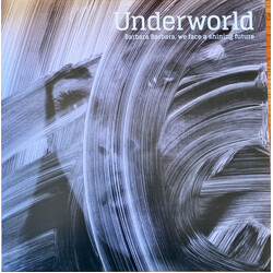 Underworld Barbara Barbara, We Face A Shining Future Vinyl LP