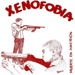 Xenofobia Muerte En America Vinyl 7"