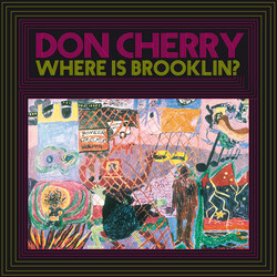 Don Cherry Where Is Brooklin? Vinyl LP