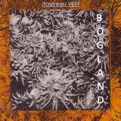 Nouveau Velo Bogland Vinyl LP
