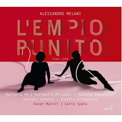 Alessandro Melani / Raffaele Pe / Raffaella Milanesi / Roberta Invernizzi / Giorgio Celenza / Alberto Allegrezza / Auser Musici / Carlo Ipata L'Empio 