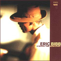 Eric Bibb / Needed Time Good Stuff Vinyl 2 LP