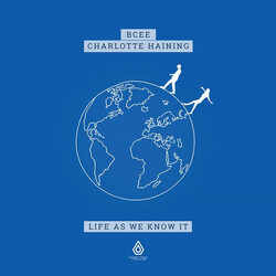 BCee / Charlotte Haining Life As We Know It Vinyl