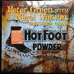 Peter Green (2) / Nigel Watson / Peter Green Splinter Group Hot Foot Powder Vinyl LP