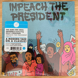 The Sure Fire Soul Ensemble / Kelly Finnigan Impeach The President Vinyl