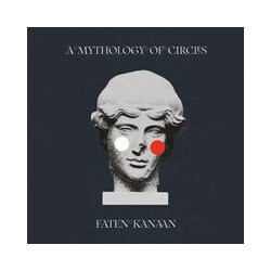 Faten Kanaan A Mythology Of Circles Vinyl LP