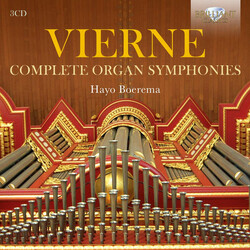Louis Vierne / Hayo Boerema Complete Organ Symphonies CD