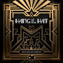 Video Game Jazz Orchestra Hang On To Your Hat
