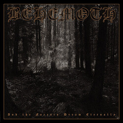 Behemoth And The Forests Dream Ete .. Eternally Vinyl LP