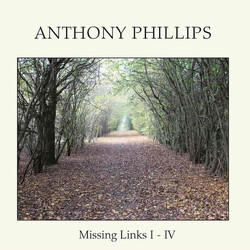 Anthony Phillips Missing Links I - IV CD Box Set