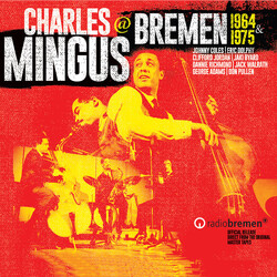 Charles Mingus Charles Mingus @ Bremen 1964 & 1975 CD