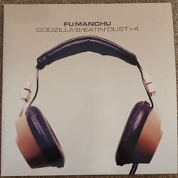 Fu Manchu Godzilla's / Eatin' Dust +4 Vinyl