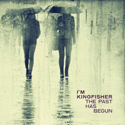 I'm Kingfisher Past Has Begun