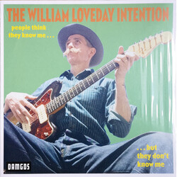 The William Loveday Intention People Think They Know Me ... ... But They Don’t Know Me Vinyl LP