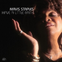 Mavis Staples Have A Little Faith VINYL DELUXE EDITION SILVER 2 LP 45RPM