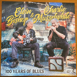 Elvin Bishop / Charlie Musselwhite 100 Years Of Blues VINYL LP