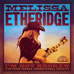 Melissa Etheridge Igçöm Not Broken VINYL LIVE FROM TOPEKA CORRECTIONAL FACILITY MAROON 2 LP