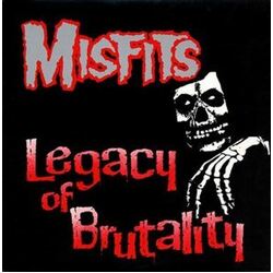 Misfits Legacy Of Brutality VINYL LP