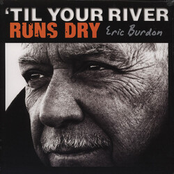 Eric Burdon 'Til Your River Runs Dry VINYL LP