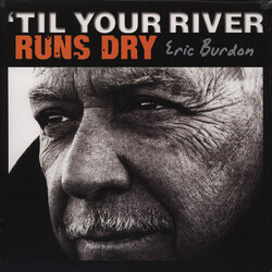 Eric Burdon 'Til Your River Runs Dry Vinyl LP