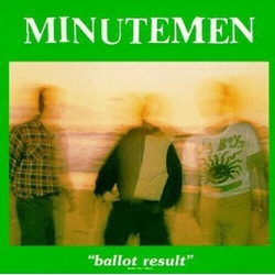 Minutemen Ballot Result VINYL LP