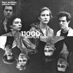 Mars Mars Archives Vol.2: 11000 Volts To Tunnel Vinyl LP