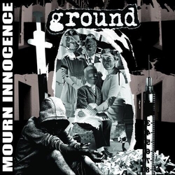 Ground Mourn Innocence VINYL LP