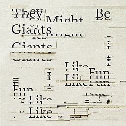 They Might Be Giants I Like Fun