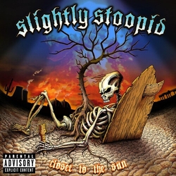 Slightly Stoopid Closer To The Sun 2 VINYL LP