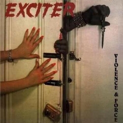 Exciter Violence & Force VINYL LP