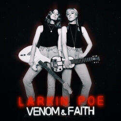 Larkin Poe Venom & Faith SILVER VINYL LP