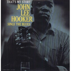 John Lee Hooker That's My Story: John Lee Hooker Sings The Blues Vinyl LP