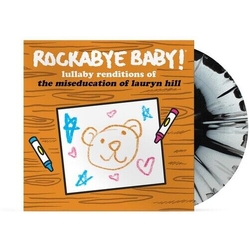 Rockabye Baby! Lullaby Renditions Of The Miseducation Of Lauryn Hill VINYL LP