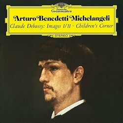 Arturo Benedetti Michelangeli Debussy: Images - Book1 L.110; Images - Book 2 L.111; Children's Cor (LP) Vinyl LP