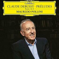 Maurizio Pollini Claude Debussy: Preludes Books I & Ii (2 LP) Vinyl LP