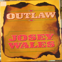 Josey Wales Outlaw Vinyl LP