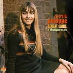 Annie Philippe Sensationnel: Ye-Ye Bonbons 1965 - 1968 LP