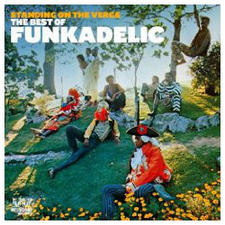 Funkadelic Standing On The Verge: The Best Of Funkadelic Vinyl LP