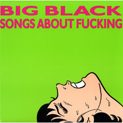 Big Black Songs About Fucking VINYL LP