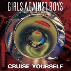 Girls Against Boys Cruise Yourself REMASTERED VINYL LP