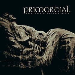 Primordial Where Greater Men Have Fallen VINYL LP