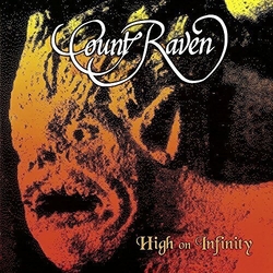 Count Raven High On Infinity VINYL LP