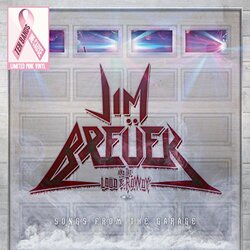 Jim & The Loud & Rowdy Breuer Songs From The Garage (Pink VINYL) VINYL LP