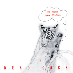 Neko Case Tigers Have Spoken VINYL LP