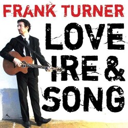 Frank Turner Love Ire & Song VINYL LP