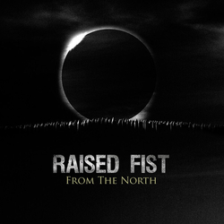 Raised Fist From The North VINYL LP CD