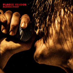 Plague Vendor Bloodsweat INC DL CARD VINYL LP