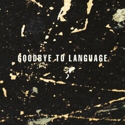 Daniel Lanois / Rocco Deluca Goodbye To Language Vinyl LP