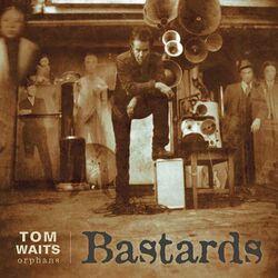 Tom Waits Bastards (Remastered) Vinyl LP