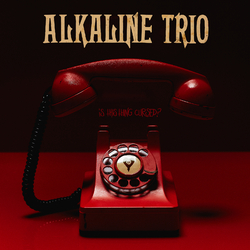 Alkaline Trio Is This Thing Cursed VINYL LP